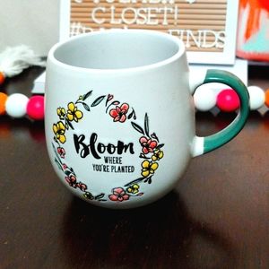 BLOOM WHERE YOU ARE PLANTED Coffee Mug